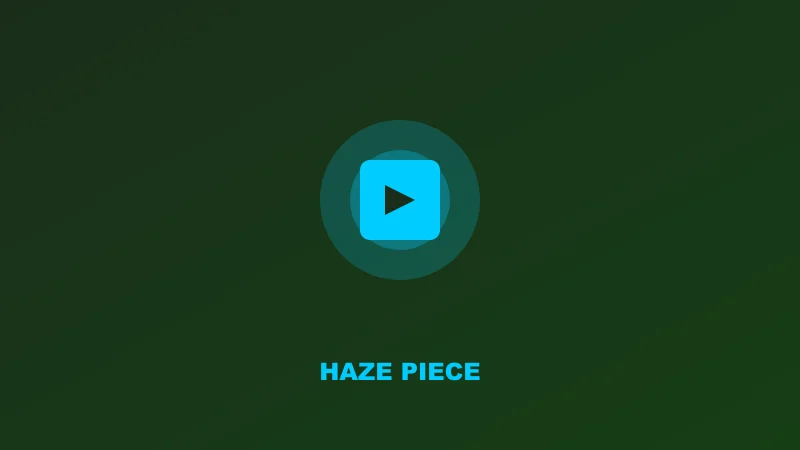 Haze Piece Codes